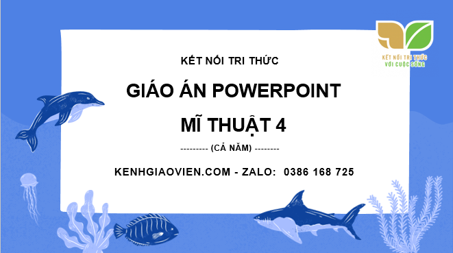 Giáo án điện tử mĩ thuật 4 kết nối tri thức