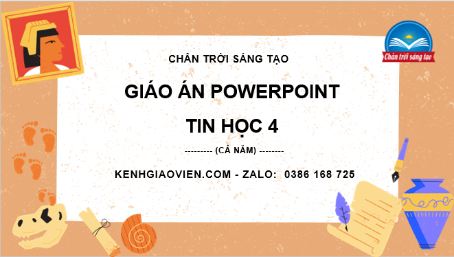 Giáo án điện tử tin học 4 chân trời sáng tạo