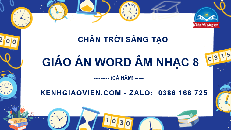 Giáo án âm nhạc 8 chân trời sáng tạo đủ cả năm