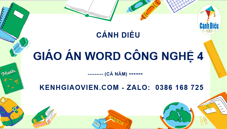 Giáo án công nghệ 4 cánh diều đủ cả năm