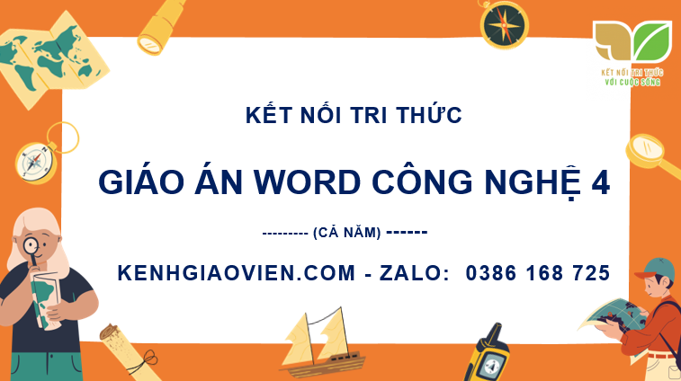 Giáo án công nghệ 4 kết nối tri thức đủ cả năm