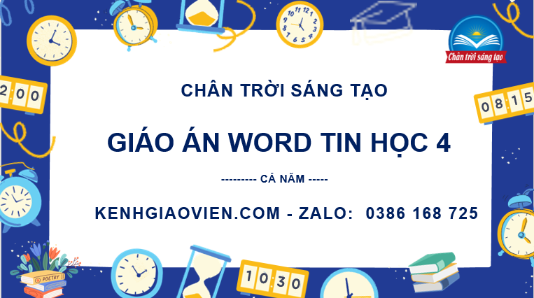 Giáo án tin học 4 chân trời sáng tạo đủ cả năm