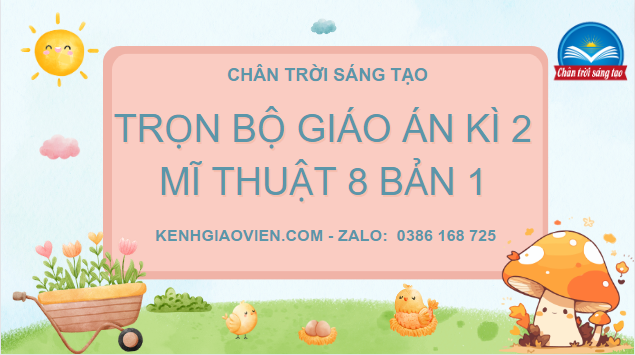 Trọn bộ giáo án word powerpoint kì 2 Hoạt động trải nghiệm 8 bản 1 chân trời sáng tạo