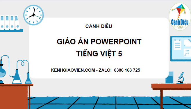 Giáo án powerpoint tiếng Việt 5 cánh diều