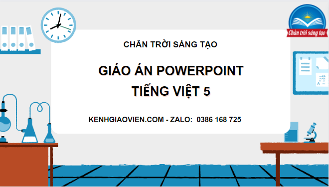 Giáo án powerpoint tiếng Việt 5 chân trời sáng tạo
