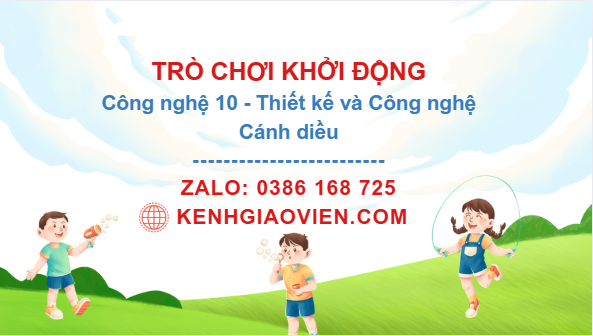 Trò chơi khởi động Công nghệ 10 Thiết kế và CN Cánh diều