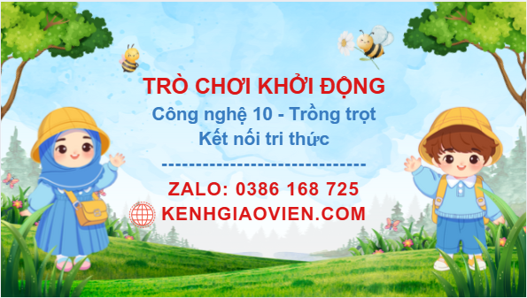 Trò chơi khởi động Công nghệ 10 Trồng trọt Kết nối tri thức