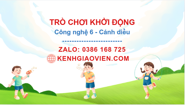 Trò chơi khởi động Công nghệ 6 cánh diều