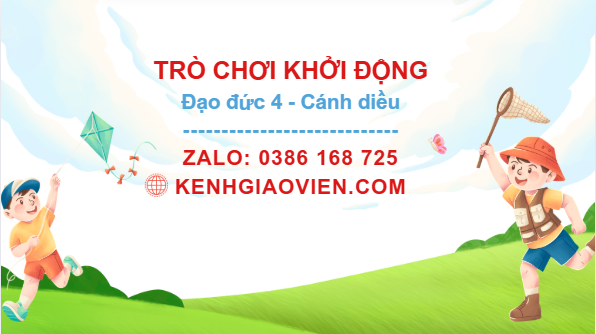 Trò chơi khởi động Đạo đức 4 cánh diều
