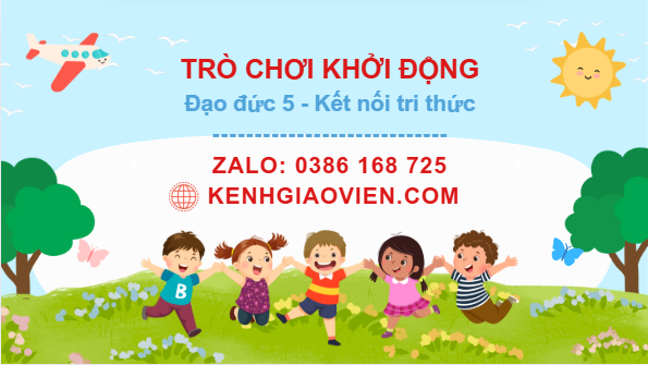 Trò chơi khởi động Đạo đức 5 kết nối tri thức