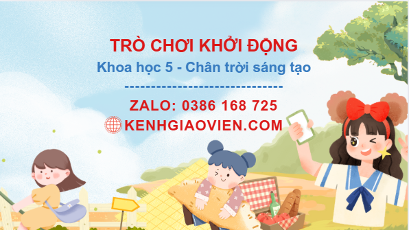 Trò chơi khởi động Khoa học 5 chân trời sáng tạo