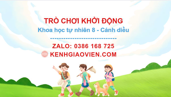 Trò chơi khởi động Khoa học tự nhiên 8 cánh diều