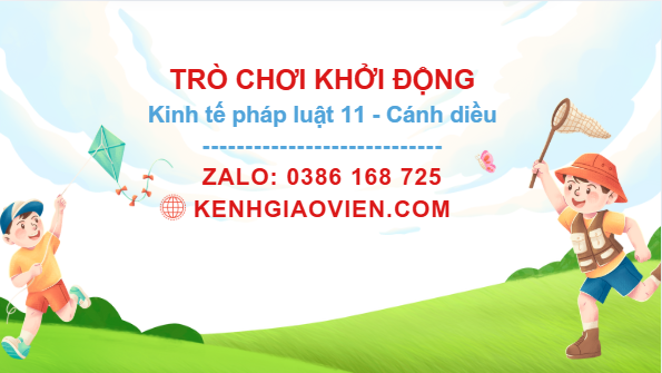 Trò chơi khởi động Kinh tế pháp luật 11 cánh diều
