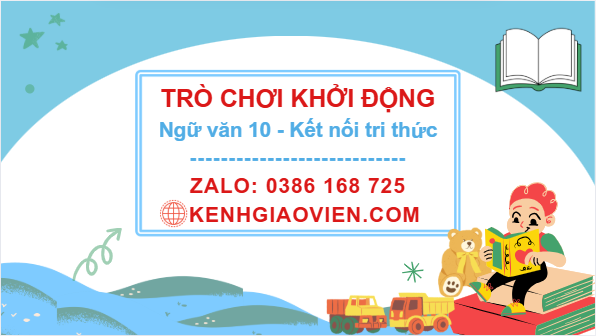 Trò chơi khởi động Ngữ văn 10 kết nối tri thức