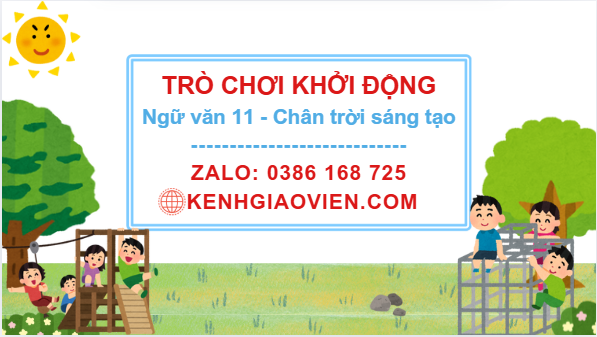 Trò chơi khởi động Ngữ văn 11 chân trời sáng tạo