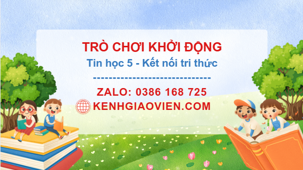 Trò chơi khởi động Tin học 5 kết nối tri thức