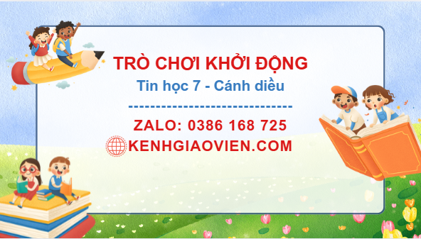 Trò chơi khởi động Tin học 7 cánh diều