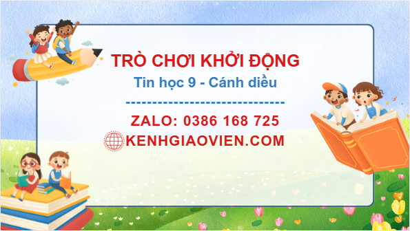 Trò chơi khởi động Tin học 9 cánh diều