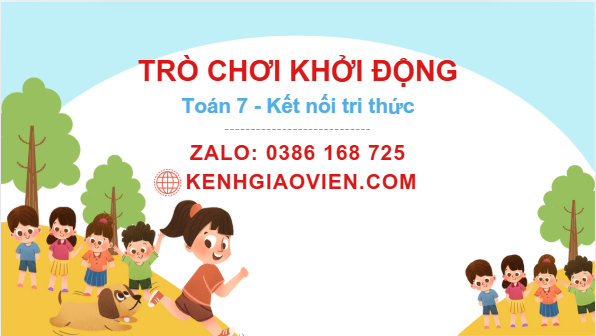 Trò chơi khởi động Toán 7 kết nối tri thức