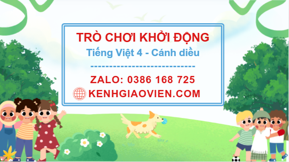 Trò chơi khởi động Tiếng Việt 4 cánh diều