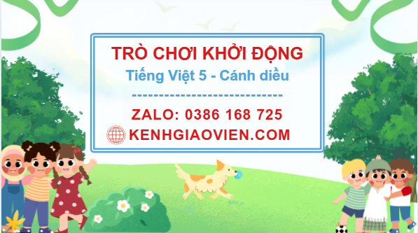 Trò chơi khởi động Tiếng Việt 5 cánh diều