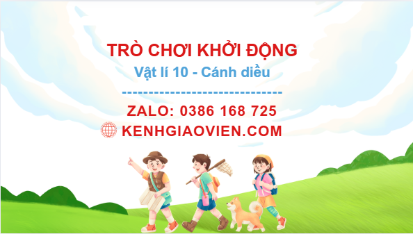 Trò chơi khởi động Vật lí 10 cánh diều