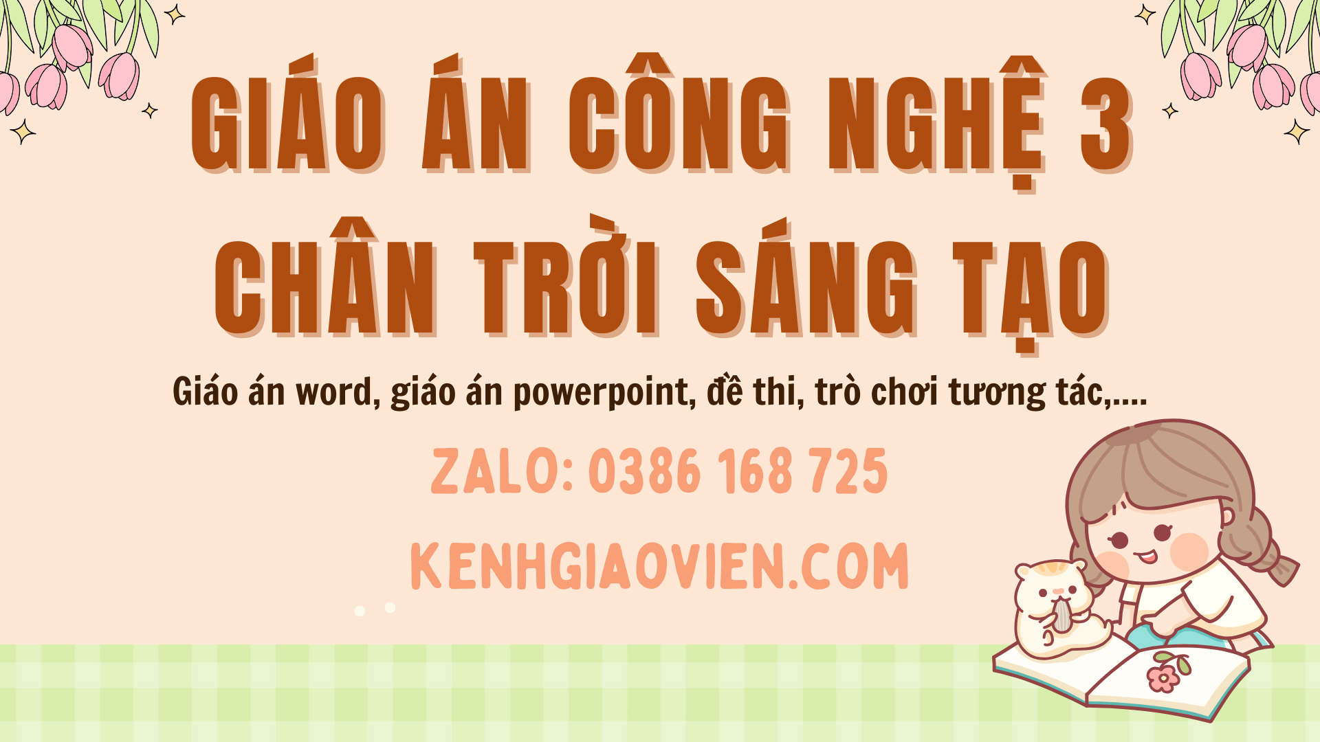 Link tải giáo án công nghệ 3 chân trời sáng tạo 2025
