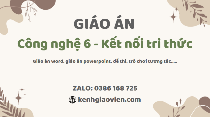 Link tải giáo án công nghệ 6 kết nối tri thức 2025