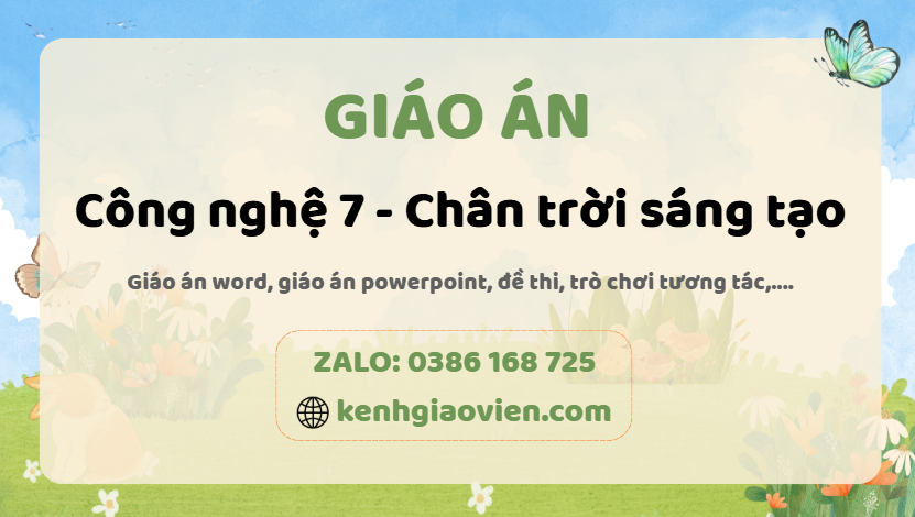 Link tải giáo án công nghệ 7 chân trời sáng tạo 2025