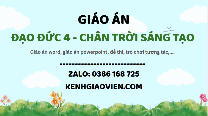 Link tải giáo án đạo đức 4 chân trời sáng tạo 2025