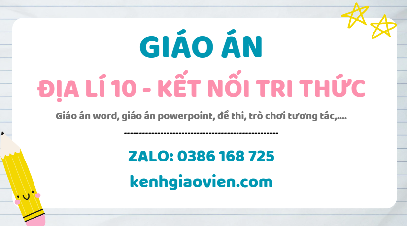 Link tải giáo án địa lí 10 kết nối tri thức 2025