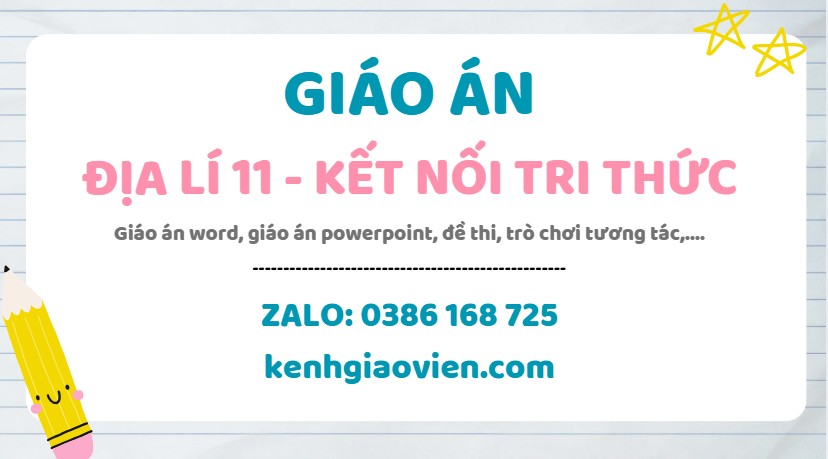 Link tải giáo án địa lí 11 kết nối tri thức 2025