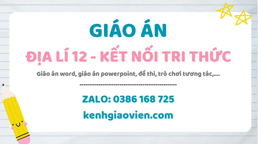 Link tải giáo án địa lí 12 kết nối tri thức 2025