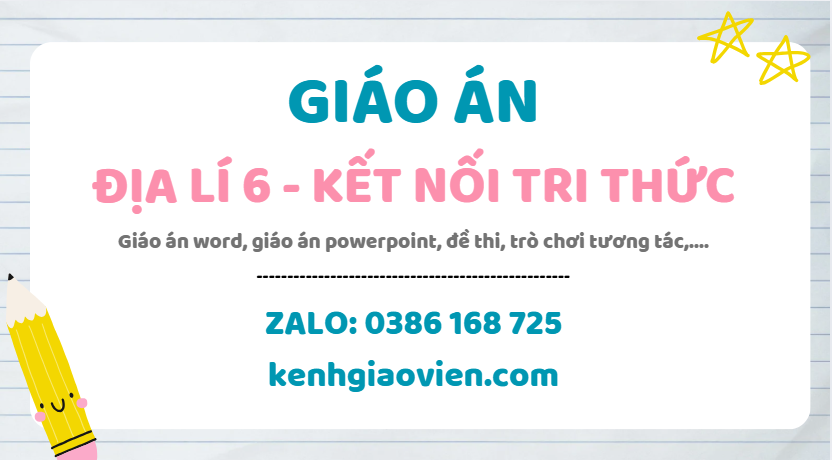 Link tải giáo án địa lí 6 kết nối tri thức 2025