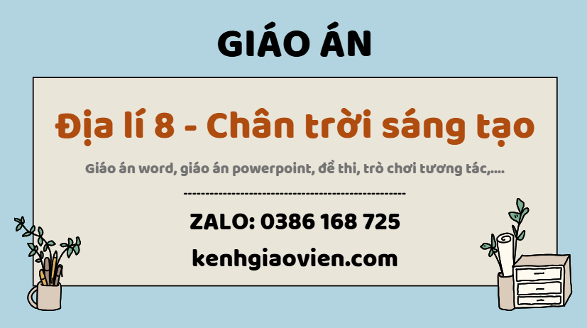 Link tải giáo án địa lí 8 chân trời sáng tạo 2025