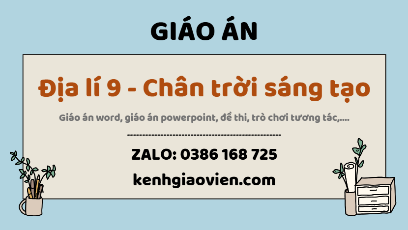 Link tải giáo án địa lí 9 chân trời sáng tạo 2025