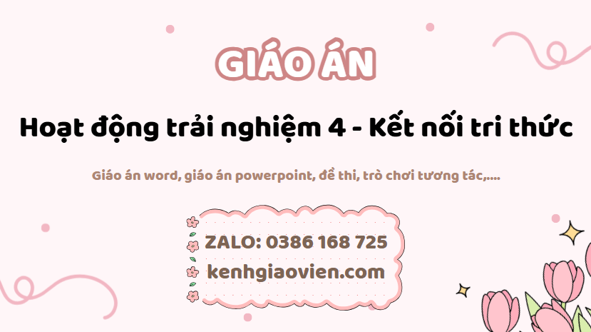 Link tải giáo án hoạt động trải nghiệm 4 kết nối tri thức 2025