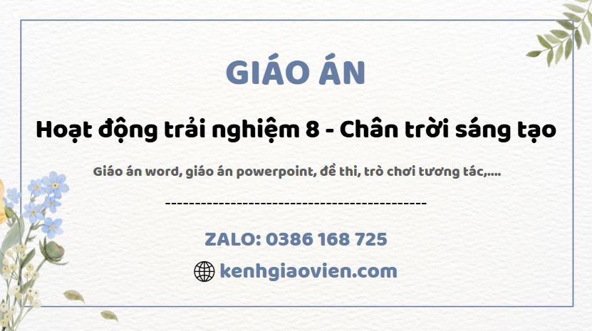 Link tải giáo án hoạt động trải nghiệm 8 bản 2 chân trời sáng tạo 2025