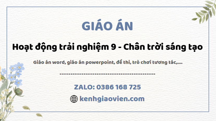 Link tải giáo án hoạt động trải nghiệm 9 bản 1 chân trời sáng tạo 2025