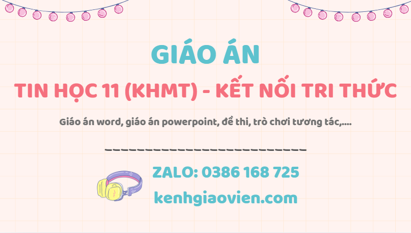 Link tải giáo án tin học 11 khoa học máy tính kết nối tri thức 2025