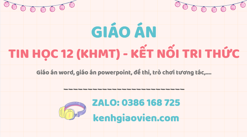 Link tải giáo án tin học 12 khoa học máy tính kết nối tri thức 2025