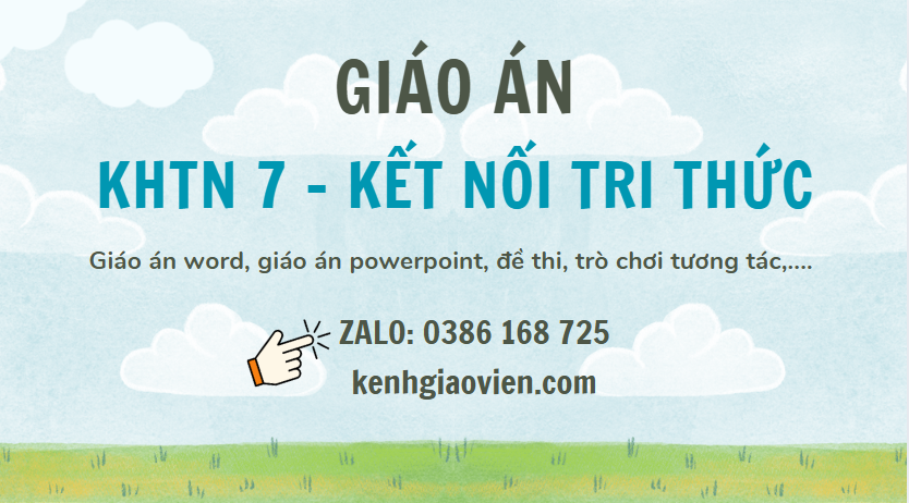 Link tải giáo án khoa học tự nhiên 7 kết nối tri thức 2025