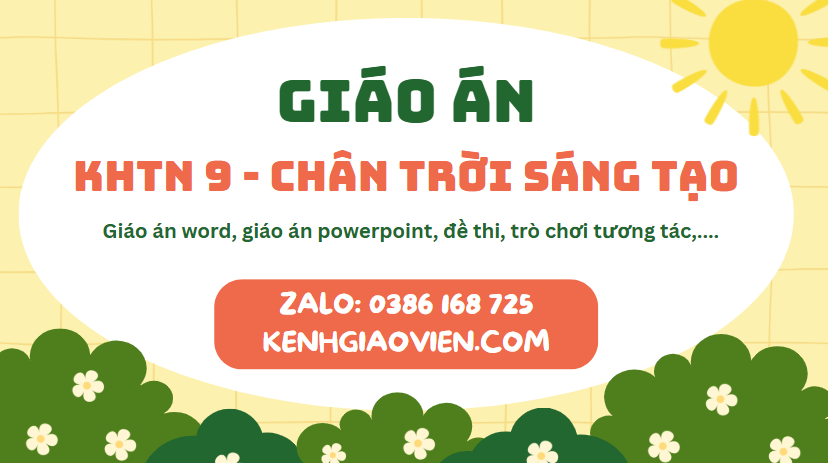 Link tải giáo án khoa học tự nhiên 9 chân trời sáng tạo 2025