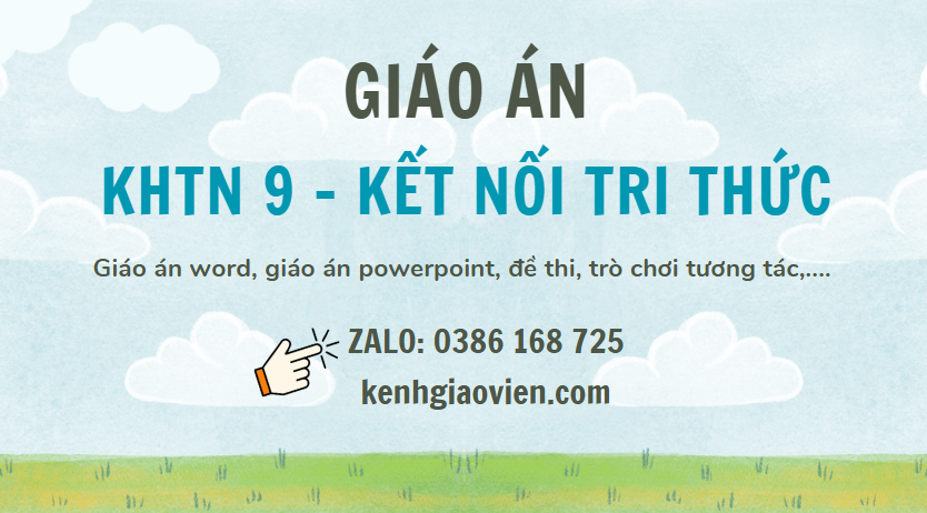 Link tải giáo án khoa học tự nhiên 9 kết nối tri thức 2025