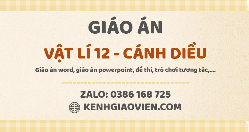 Link tải giáo án vật lí 12 cánh diều 2025