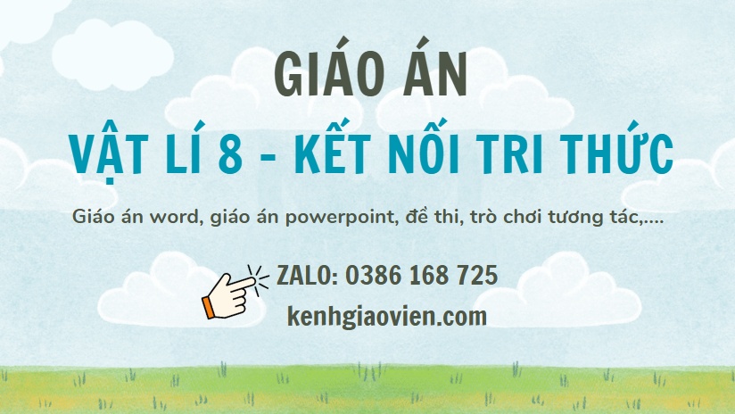 Link tải giáo án vật lí 8 kết nối tri thức 2025