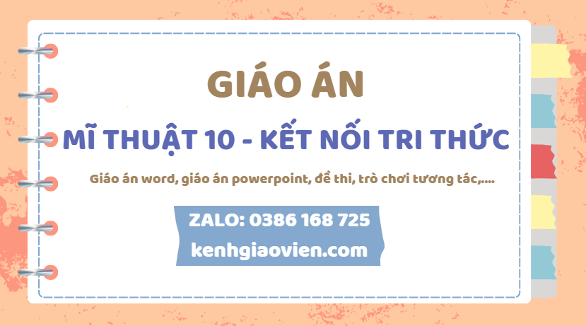 Link tải giáo án mĩ thuật 10 kết nối tri thức 2025