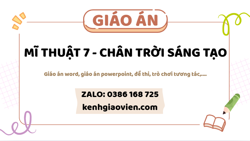 Link tải giáo án mĩ thuật 7 bản 2 chân trời sáng tạo 2025
