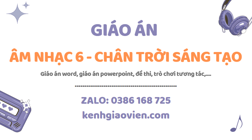 Link tải giáo án âm nhạc 6 chân trời sáng tạo 2025