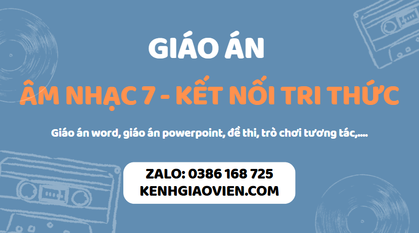 Link tải giáo án âm nhạc 7 kết nối tri thức 2025
